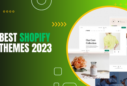 Best Shopify Themes 2023