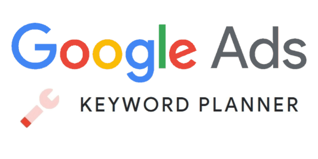 Google Ads google keyword planner tips 