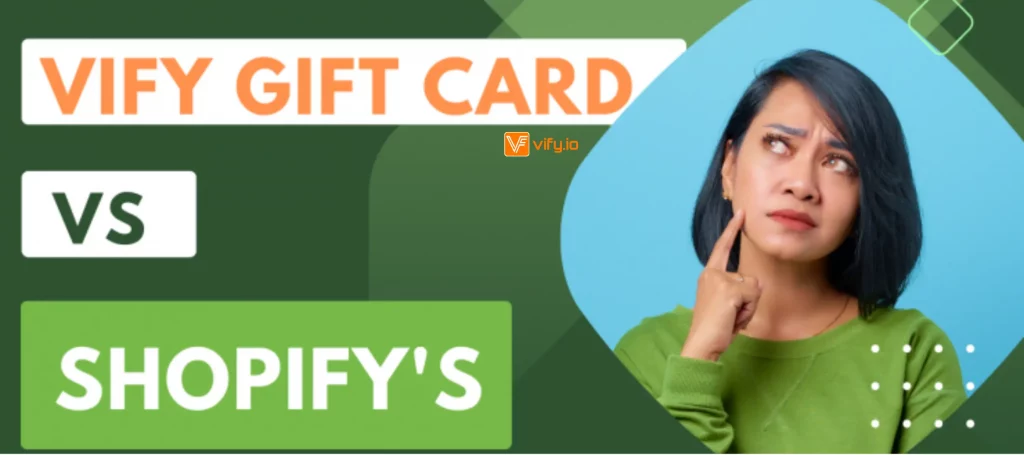 Vify gift card app vs Shopify's