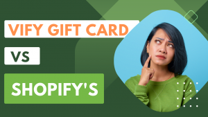Vify gift card app vs Shopify's