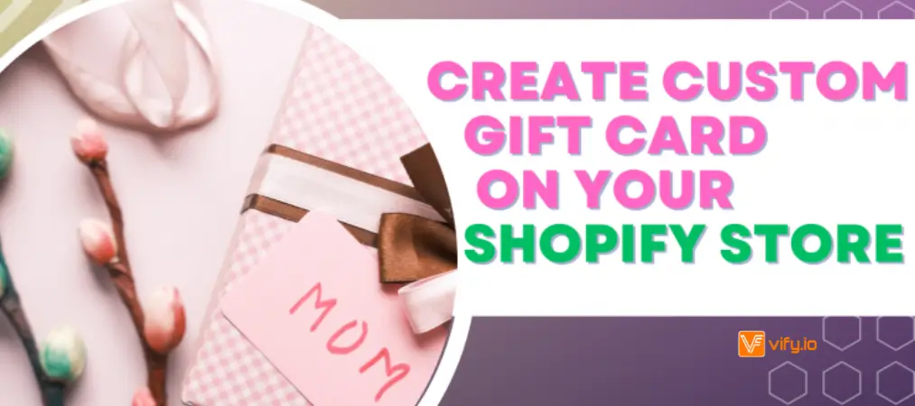creat custom gift card shopify store
