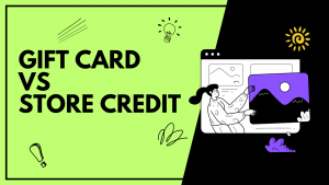 differences-between-gift-card-vs-store-credit-