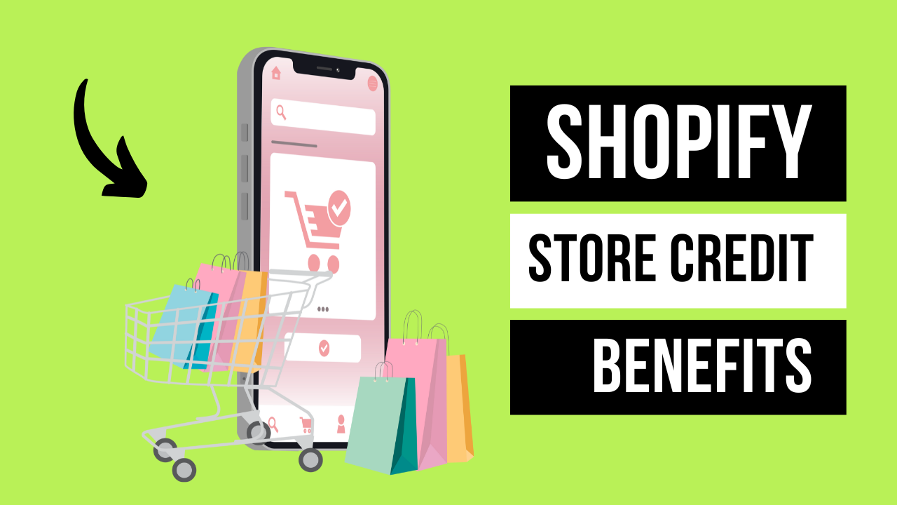 Unlocking 5 Benefits of Store Credit when selling on Shopify