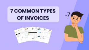 7 Common types of invoices