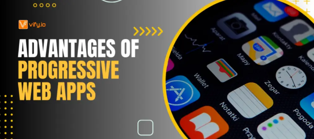 advantages of progressive web apps