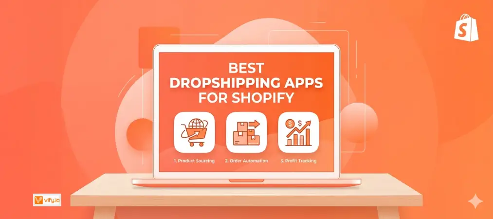 Top best dropshipping apps for Shopify