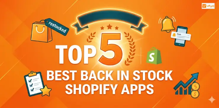 5 Best Back In Stock Shopify Apps — Free & Paid Comparison
