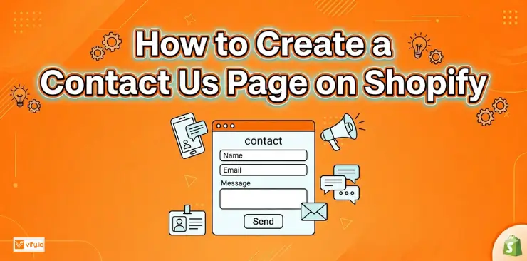 How to Create a Contact Us Page on Shopify — Complete Easy Guide for Beginners