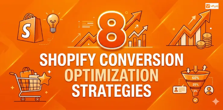 8 Shopify Conversion Optimization Strategies to Boost Sales