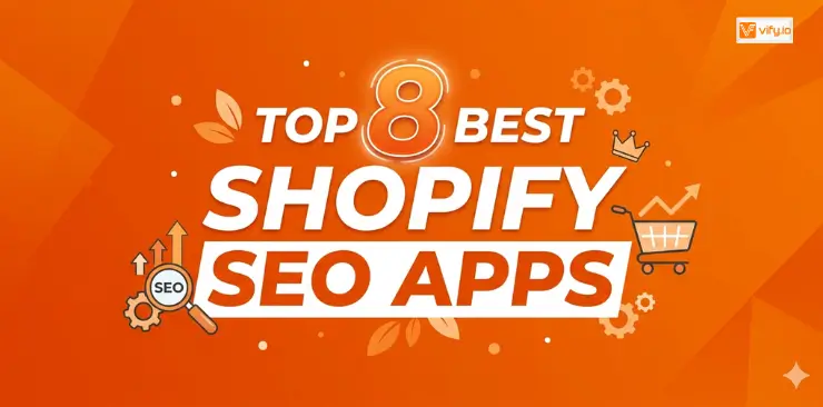 Top 8 Best Shopify SEO Apps to Boost Your Store Rankings