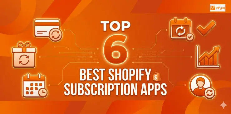 6 Best Shopify Subscription Apps: Top Picks Compared