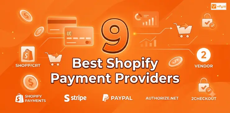 9 Best Shopify Payment Providers: Full Comparison & Ranking
