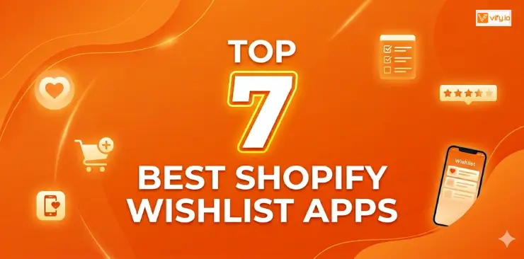 top 7 best shopify wishlist apps
