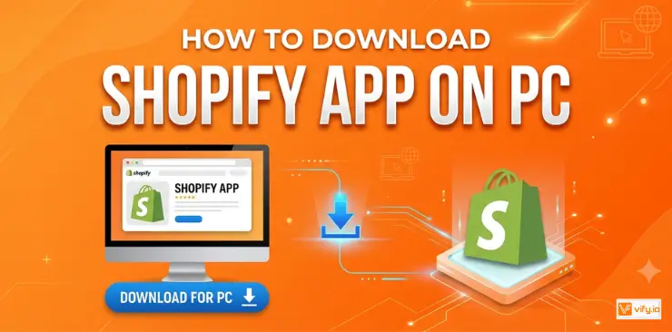 How to Download Shopify App on PC, Mac, and Windows