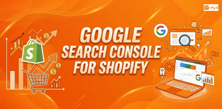 Google Search Console for Shopify: Complete Setup Guide