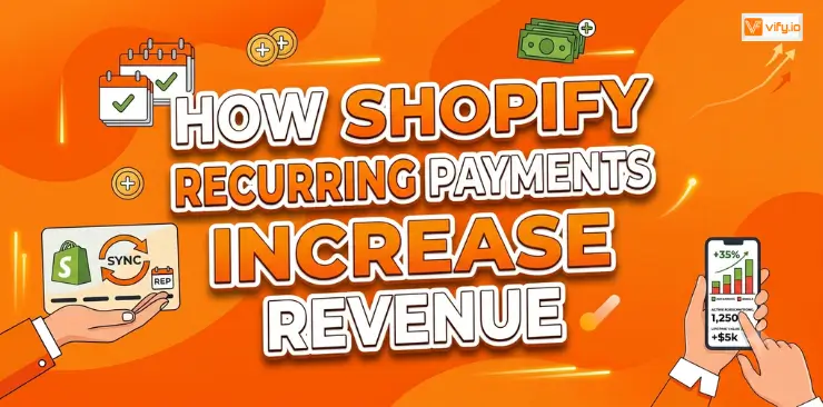 How Shopify Recurring Payments Drive Long-Term Ecommerce Success