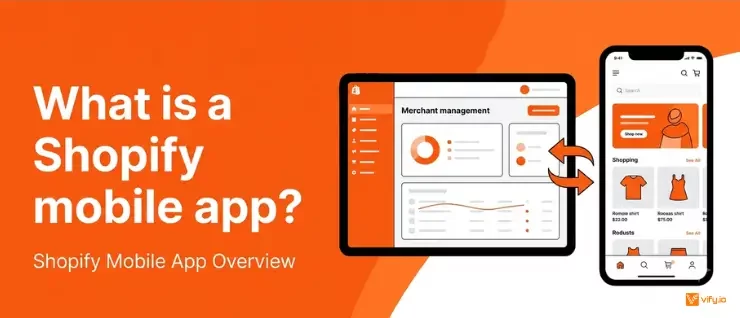 Shopify Mobile App Guide for Building a Better Shopping Experience 7 What is a Shopify mobile app?