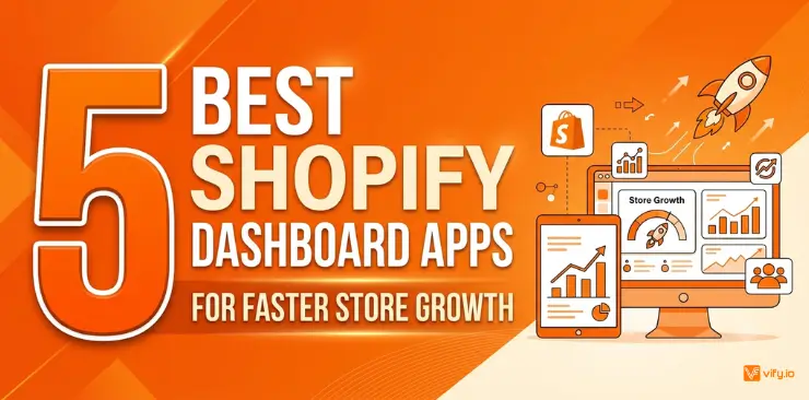 5 Best Shopify Dashboard Apps for Faster Store Growth