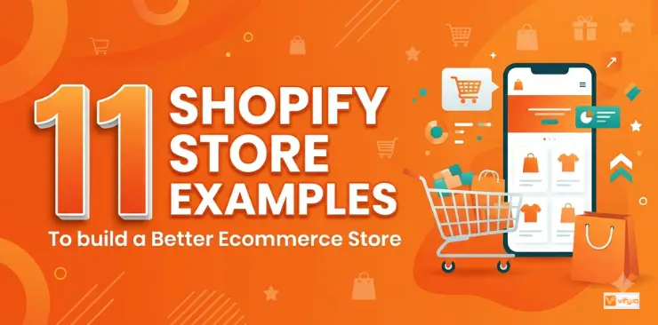 11 Shopify Store Examples to Inspire a Better Ecommerce Store